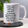 3 A Grade Funny Ceramic Coffee Mug cup, 11 oz mug with Sayings "Is This My Cup I Have To Pee", Tea Cup, Dinner Cup,